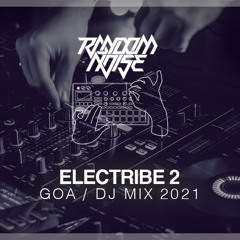 Korg Electribe 2 Goa Trance DJ Mix 2021 - Random Noise