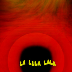 La Lula Lala Mixx