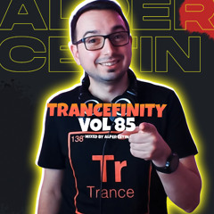 Trancefinity 85 (Alper Cetin)