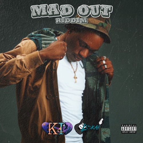 Mad Out Riddim-Prod.Paurick Da Kid X Lekai