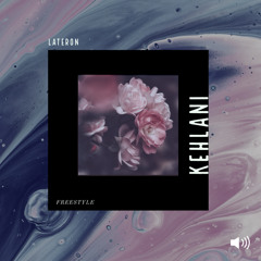 LaterOn Kehlani Freestyle Jordan Adetunji
