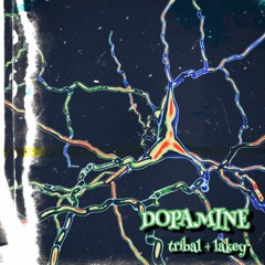 Dopamine (ft. lakey)