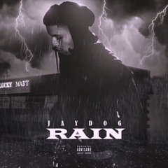 JayDog - Rain