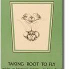 ACCESS [PDF EBOOK EPUB KINDLE] Taking Root to Fly: Articles on Functional Anatomy by