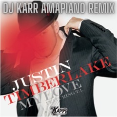 Justin Timberlake - My Love (DJ Karr Amapiano Remix)
