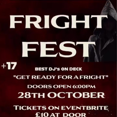 FRIGHT FEST LIVE AUDIO MIXED BY DJCORDZ HOSTED BY DJKING