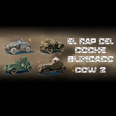EL RAP DEL COCHE BLINDADO DE CALL OF WAR 2 – General Viktor