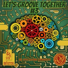 --Let's Groove Together #3-- SINOPLE aka DEEJAY BASTOS