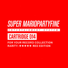 Justice - The Party (MARIOPARTYFINE REMIX)