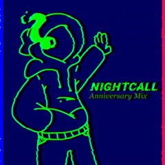 NIGHTCALL - ANNIVERSARY MIX