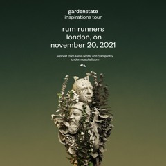 Direct Support for gardenstate (Rum Runners - London, Canada) - Nov 20 2021