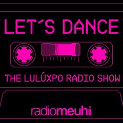 Let's Dance n°458 (Saison 15 Show 10) - Radio Meuh - 24.06.2022 ⎣thinking about a pop life⎦