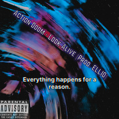 Action Doom - Look aLIVE (Prod. ELLIO)