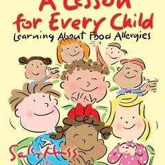 Ebook A Lesson for Every Child: Learning About Food Allergies unlimited