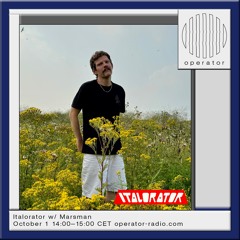 Italorator w/ Marsman [Episode 17]