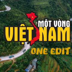 Mot Vong Viet Nam - One EDIT (FREE DOWNLOAD)