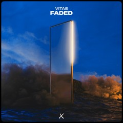 Vitae - Faded [BBX Release]
