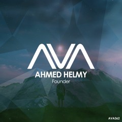 AVA362 - Ahmed Helmy - Founder *Out Now*