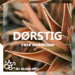 DØRSTIG - Kalahari Sunset [FREE DOWNLOAD]
