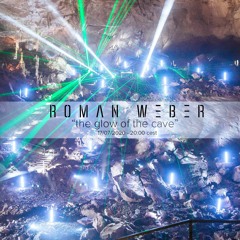Roman Weber "The Glow of the Cave" - Live from Lurgrotte Semriach, Austria
