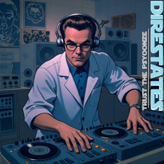 DIRESTATES - Trust the Psyoonze (original)