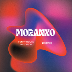 ✨ MORANNO – Funky House / Nu Disco Vol.1