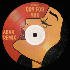 September - Cry For You (ABar Remix)