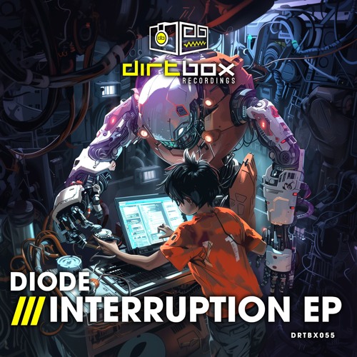 Diode- Dont Interrupt Me- Dirtbox Recordings- 2024
