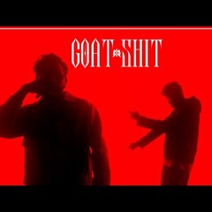 GOAT SHIT | King & Karma | MM |