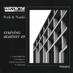 Perk & Naidö - Euneirophrenia (Original Mix)