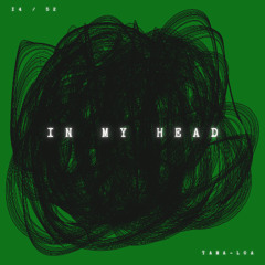 IN MY HEAD