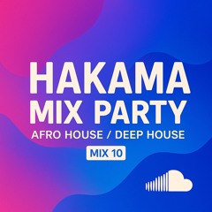 2025 // Hakama Mix Party #10