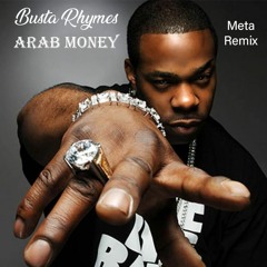 Remix - Arab Money - Busta Rhymes