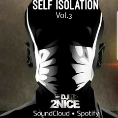 SELF ISOLATION vol.3 - (100% CLEAN)