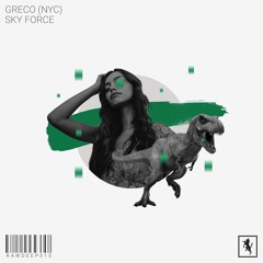Greco (NYC) - Sky Force [RAWDEEP015]