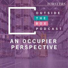 Outside the Box: An Occupier Perspective