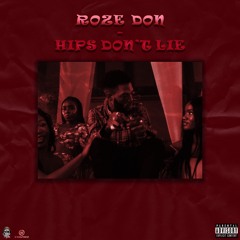 Roze Don - Hips Don't Lie