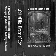 Fall of the Order of Ice (feat. KS1NJAO_GTR)