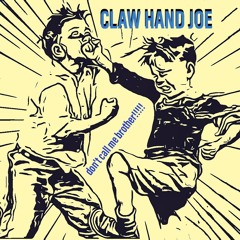 CLAW HAND JOE "sea side celebrity"