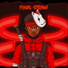 KenjiOnTheBeat - Final Straw