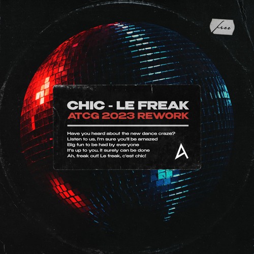 Stream CHIC - LE FREAK (ATCG 2023 Rework) by ATCG | Listen online for free  on SoundCloud