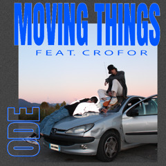 MOVING THINGS feat. CROFOR