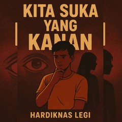 KITA SUKA YANG KANAN