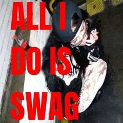 ☁ ALL I DO IS SWAG! ☁ (prod.shimix) [TRPP EXCLUSIVE]