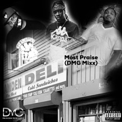 Quan G, Lotti Gz nd Grizz - Most Praise(ReMix)