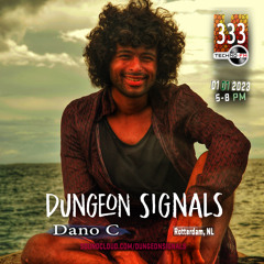 Dungeon Signals Podcast 333 - Dano C