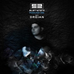 Silent Storm Podcast 035 with Dreian
