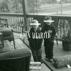OPEN HEARTED