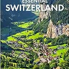 [GET] [KINDLE PDF EBOOK EPUB] Fodor's Essential Switzerland (Full-color Travel Guide)
