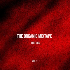 The Organic Mixtape Vol.1 [2024]